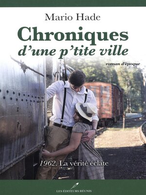 cover image of 1962. La vérité éclate